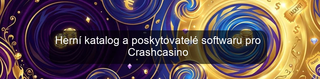 Herní katalog a poskytovatelé softwaru pro Crashcasino