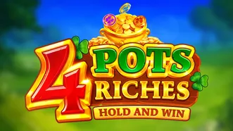 4 Pots Riches: Hold and Win