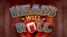 Heads Will Roll