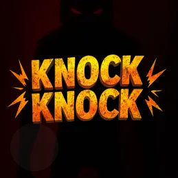 Knock Knock